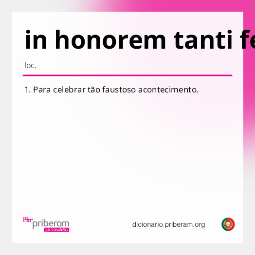 Significado de in honorem tanti festi